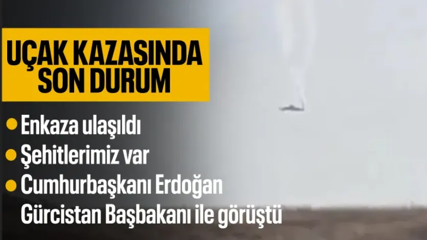 MSB: Kargo uçağımız Gürcistan-Azerbaycan sınırında düştü