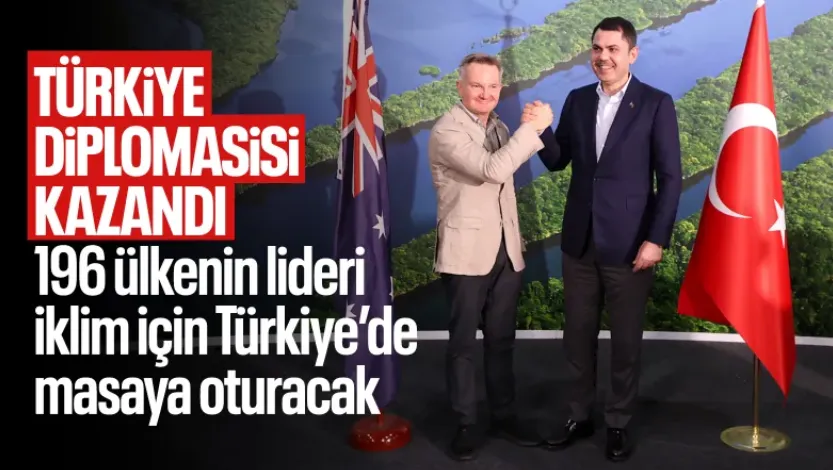Türkiye diplomasisi kazandı: COP31