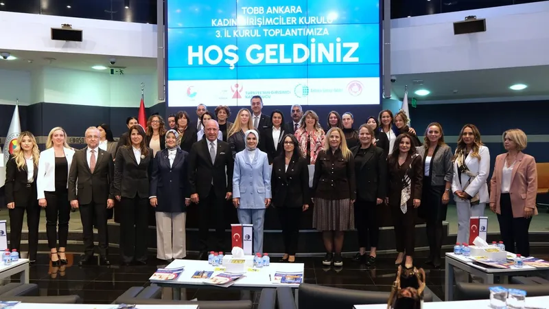 Bakan Göktaş, TOBB Ankara Kadın Girişimciler Toplantısına katıldı