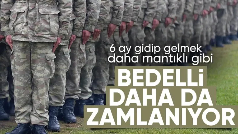 Memur maaşı zammıyla birlikte bedelli askerlik ücreti de değişecek