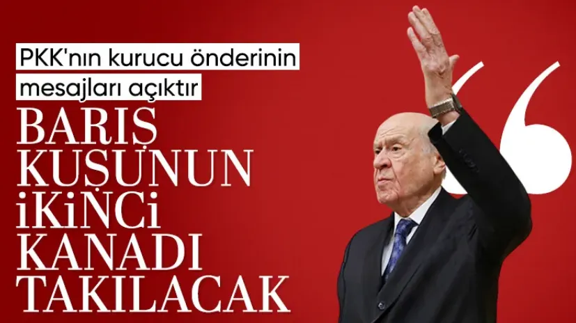 Devlet Bahçeli: Barış kuşunun ikinci kanadı takılacak